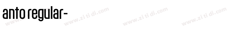 anto regular字体转换 anto regular字体转换